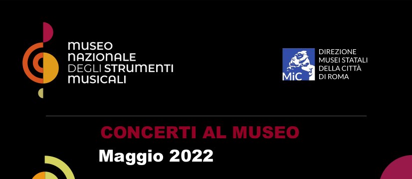 Concerti al Museo - maggio 2022
